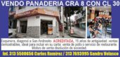 VENDO PANADERIA CRA 8 CON CL 30.