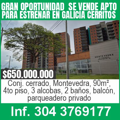 GRAN OPORTUNIDAD SE VENDE APTO PARA ESTRENAR EN GALICIA CERRITOS